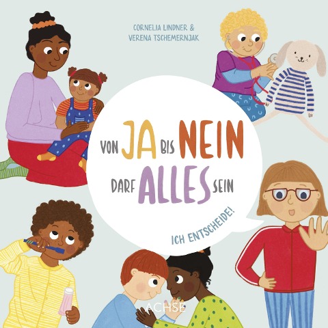 Von Ja bis Nein darf alles sein