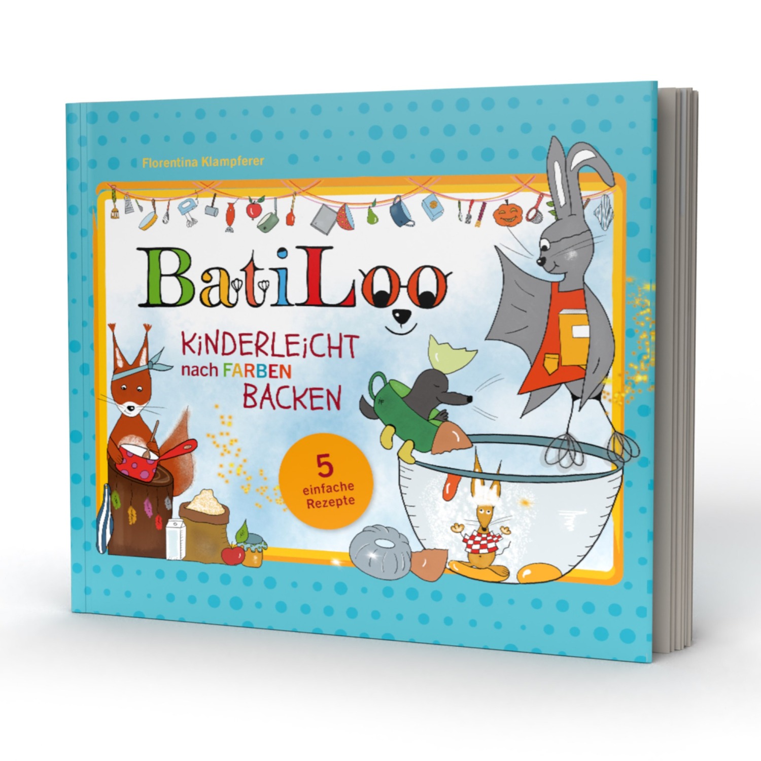 Das Backbuch für kleine BACK-MÄUSE